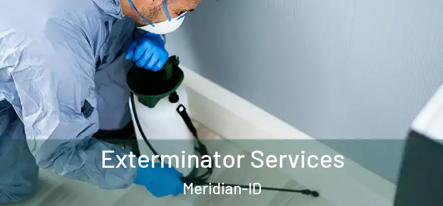  Exterminator Services Meridian-ID
